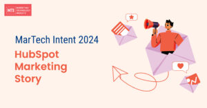 Martech Intent News: 10 Best-performing HubSpot Marketing Updates of 2024