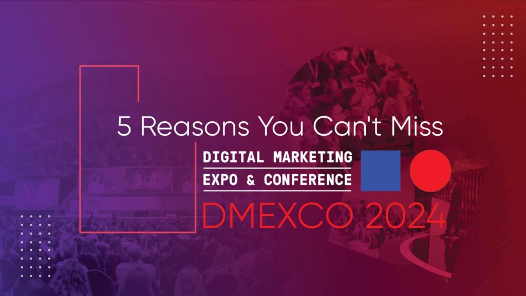 5 Reasons You Can't Miss DMEXCO 2024