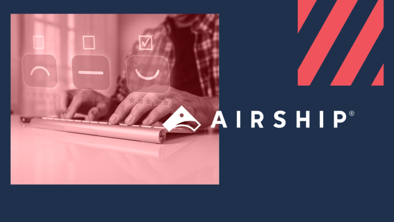 Airship Unifies Customer Experiences Across All Channels