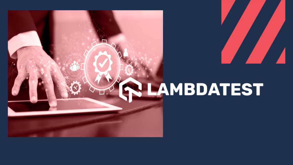 LambdaTest Unveils Services to Boost Quality Engineering