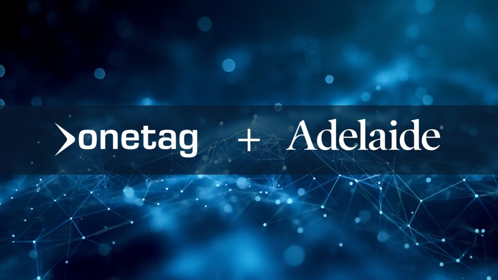 Onetag and Adelaide Introduce Attention-Based Programmatic Media Planning and Activation