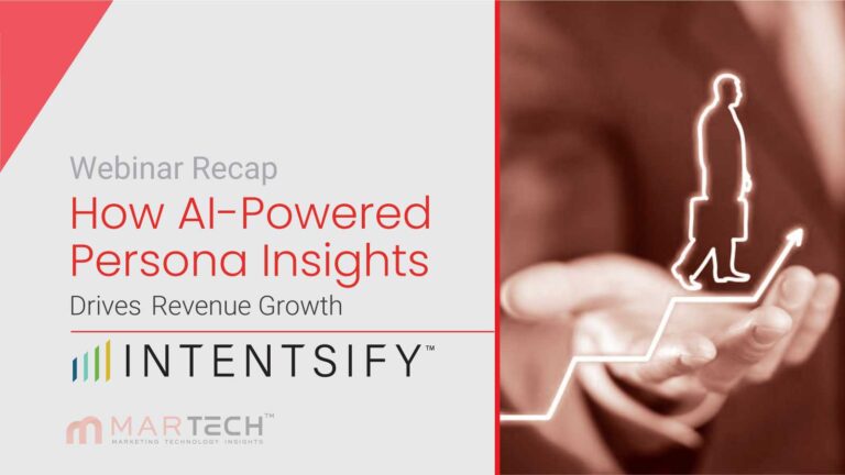 Webinar Recap: Explaining How Intentsify's AI-Powered Persona Insights Drives Revenue Growth