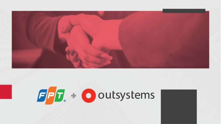 FPT Partners with OutSystems to Strengthen Low-Code Offerings