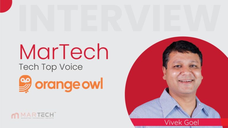 MarTech Top Voice: Interview with Vivek Goel, CEO, Orange Owl Marketing