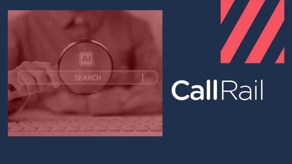 CallRail Expands Attribution with AI-Driven Search Engines