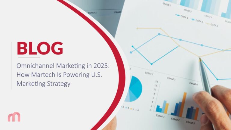 Omnichannel Marketing in 2025: How Martech Is Powering U.S. Marketing Strategy