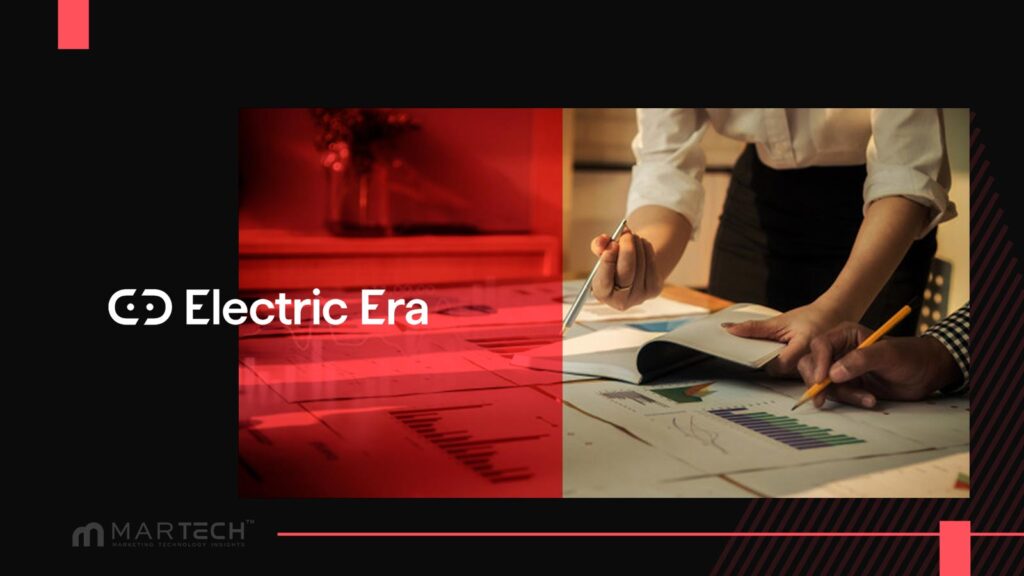 Electric Era Boosts CX, Unlocks Experiential Retail Marketing