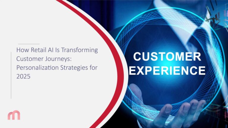 How Retail AI Is Transforming Customer Journeys: Personalization Strategies for 2025