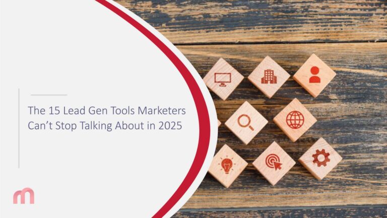 The 15 Lead Gen Tools Marketers Can’t Stop Talking About in 2025