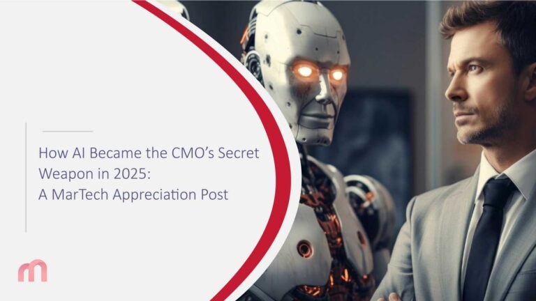 How AI Became the CMO’s Secret Weapon in 2025: A MarTech Appreciation Post