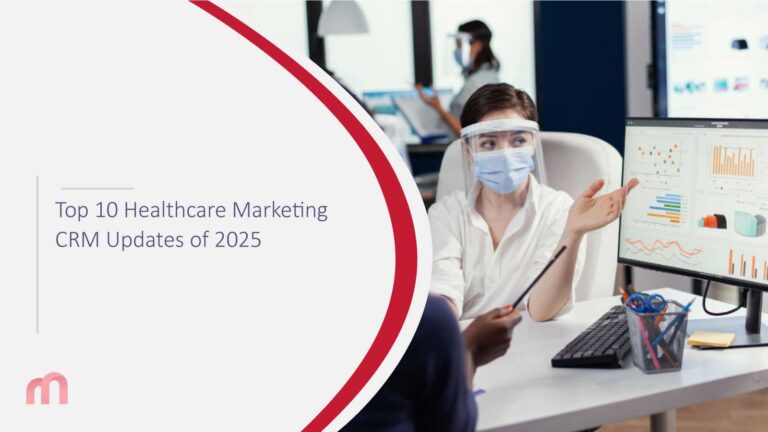 Top 10 Healthcare Marketing CRM Updates of 2025