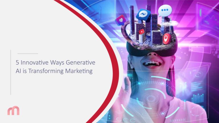 5 Innovative Ways Generative AI is Transforming Marketing