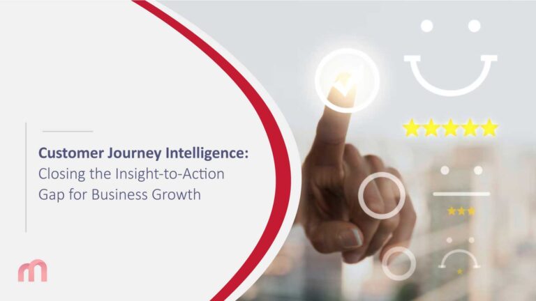Customer Journey Intelligence: Closing the Insight-to-Action Gap for Business Growth