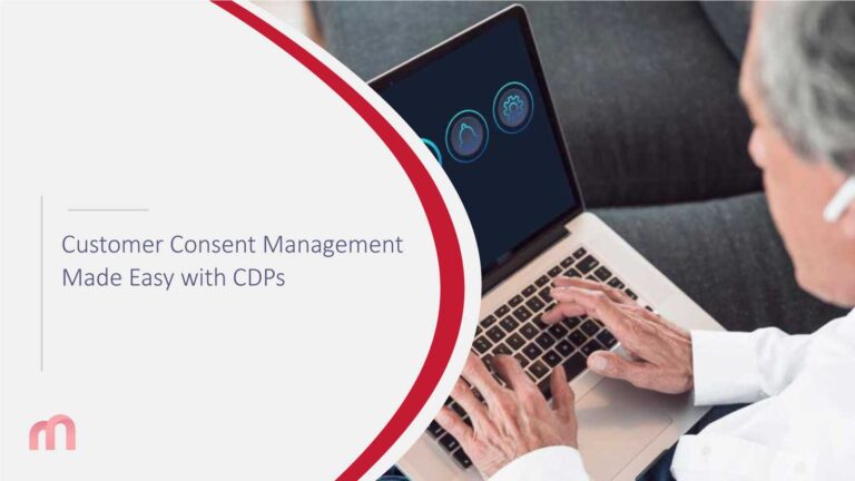 Customer Consent Management Made Easy with CDPs