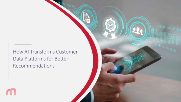 How AI Transforms Customer Data Platforms for Better Recommendations