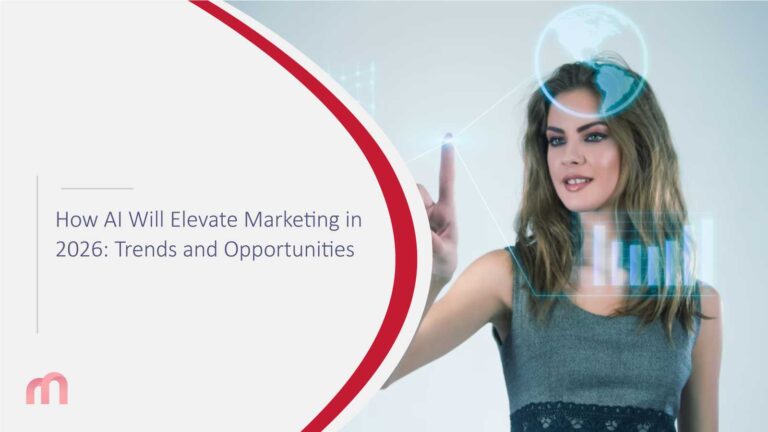 How AI Will Elevate Marketing in 2026: Trends and Opportunities