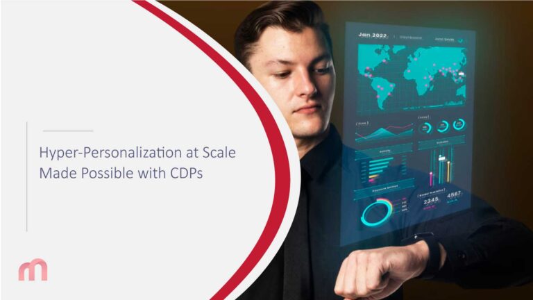 Hyper-Personalization at Scale Made Possible with CDPs