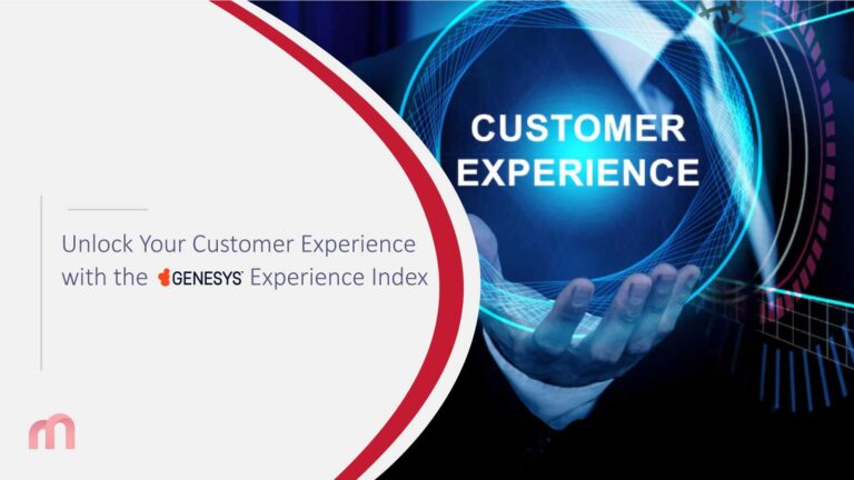 Unlock Your Customer Experience with the Genesys Experience Index