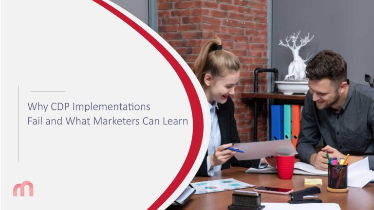 Why CDP Implementations Fail and What Marketers Can Learn