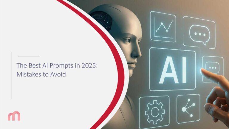 The Best AI Prompts in 2025: Mistakes to Avoid