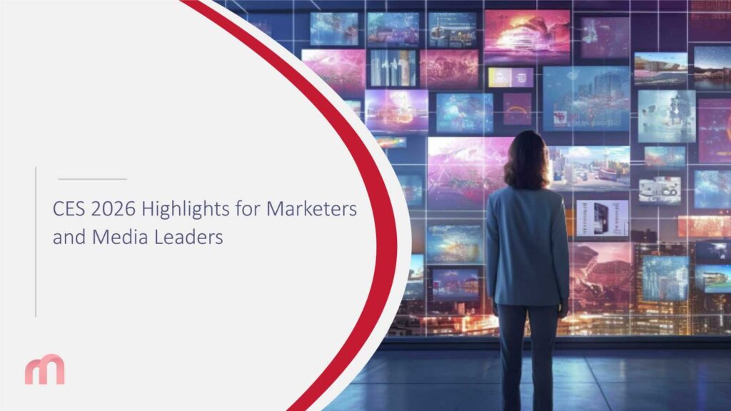 CES 2026 Highlights for Marketers and Media Leaders