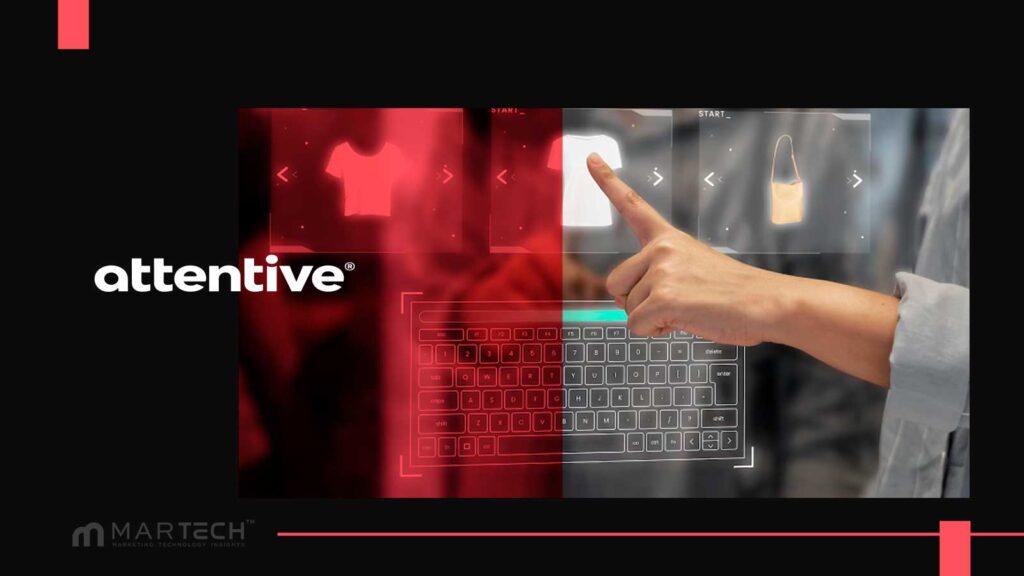 Attentive Finds Q1 Key To Converting New Shoppers