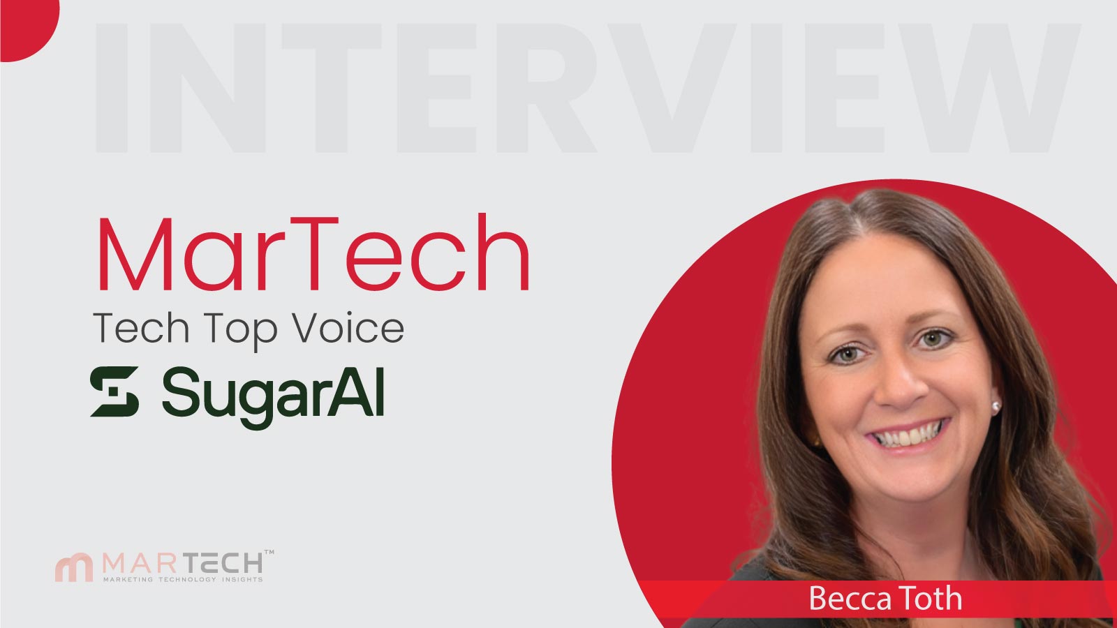 MarTech Top Voice Interview with Becca Toth, CMO at SugarAI